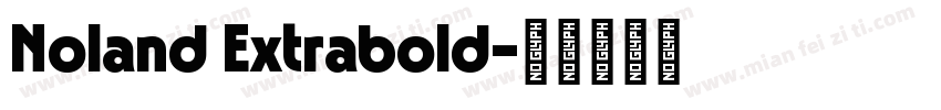 Noland Extrabold字体转换